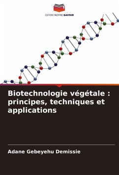 Cover Biotechnologie végétale : principes, techniques et applications