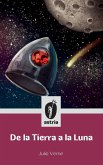 De la Tierra a la Luna De la Tierra a la Luna