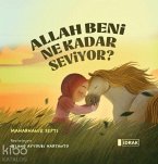 Allah Beni Ne Kadar Seviyor