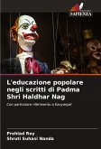 L'educazione popolare negli scritti di Padma Shri Haldhar Nag L'educazione popolare negli scritti di Padma Shri Haldhar Nag