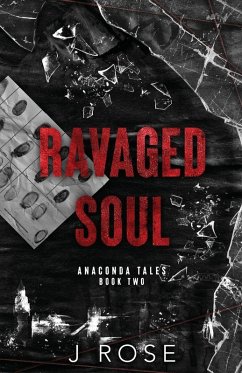 Ravaged Soul - Rose, J.