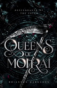 Queens of Moirai - Hargadon, Rhiannon