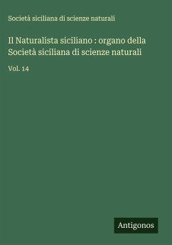 Cover Il Naturalista siciliano : organo della Società siciliana di scienze naturali