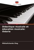 Didactique musicale et éducation musicale: théorie
