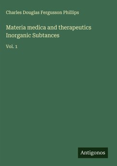 Cover Materia medica and therapeutics Inorganic Subtances