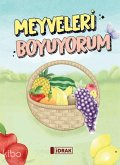 Meyveleri Boyuyorum Meyveleri Boyuyorum