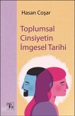 Toplumsal Cinsiyetin Imgesel Tarihi Toplumsal Cinsiyetin Imgesel Tarihi