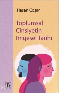 Cover Toplumsal Cinsiyetin Imgesel Tarihi