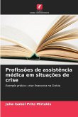 Profissões de assistência médica em situações de crise Profissões de assistência médica em situações de crise