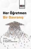Her Ögretmen, Bir Davranis Her Ögretmen, Bir Davranis