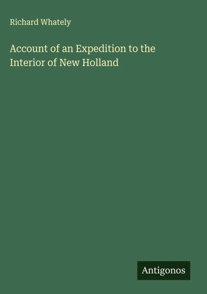 Account of an Expedition to the Interior of New Holland Account of an Expedition to the Interior of New Holland