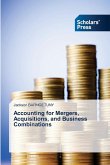 Accounting for Mergers, Acquisitions, and Business Combinations