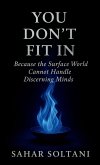 YOU DON'T FIT IN
