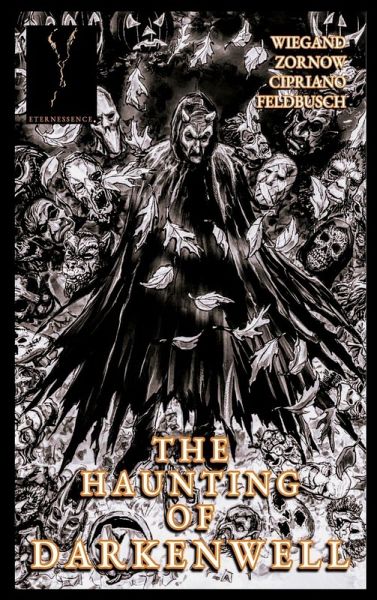 The Haunting of Darkenwell The Haunting of Darkenwell