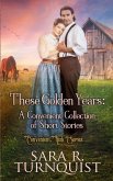These Golden Years These Golden Years