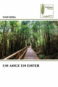 UN ANGE EN ENFER - BEIRA, WARI