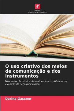 Cover O uso criativo dos meios de comunicação e dos instrumentos