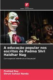 A educação popular nos escritos de Padma Shri Haldhar Nag