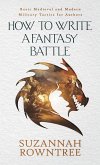 How to Write a Fantasy Battle How to Write a Fantasy Battle