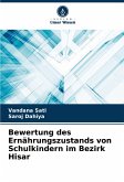 Bewertung des Ernährungszustands von Schulkindern im Bezirk Hisar Bewertung des Ernährungszustands von Schulkindern im Bezirk Hisar
