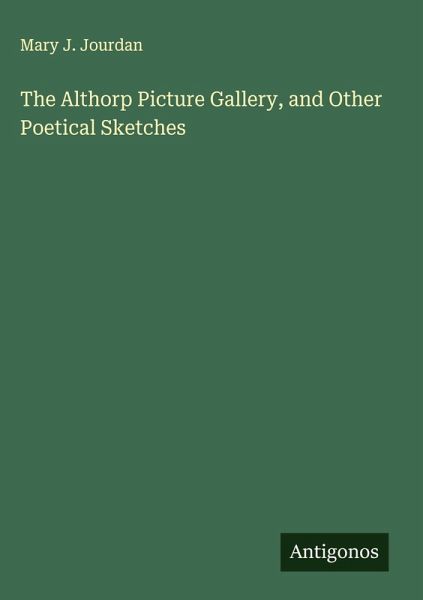 The Althorp Picture Gallery, and Other Poetical Sketches