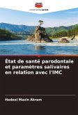 État de santé parodontale et paramètres salivaires en relation avec l'IMC