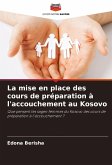 La mise en place des cours de préparation à l'accouchement au Kosovo La mise en place des cours de préparation à l'accouchement au Kosovo