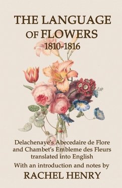 The Language of Flowers 1810-1816 - Henry, Rachel