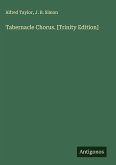 Tabernacle Chorus. [Trinity Edition]