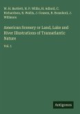 American Scenery or Land, Lake and River Illustrations of Transatlantic Nature