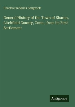 Cover General History of the Town of Sharon, Litchfield County, Conn., from its First Settlement