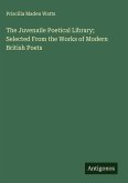 The Juvenaile Poetical Library; Selected From the Works of Modern British Poets