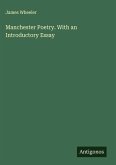 Manchester Poetry. With an Introductory Essay