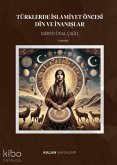 Türklerde Islamiyet Öncesi Din ve Inanislar Türklerde Islamiyet Öncesi Din ve Inanislar