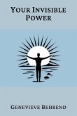 Your Invisible Power (Annotated) Your Invisible Power (Annotated)
