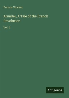 Arundel, A Tale of the French Revolution Cover Arundel, A Tale of the French Revolution