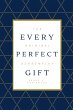 Every Perfect Gift - Bild 1