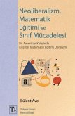 Neoliberalizm, Matematik Egitimi ve Sinif Mücadelesi Neoliberalizm, Matematik Egitimi ve Sinif Mücadelesi