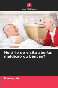 Cover Horário de visita aberto: maldição ou bênção?