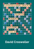 Consciousness in Plain Words, Volume 5