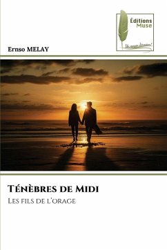 Ténèbres de Midi - MELAY, Ernso Ténèbres de Midi - MELAY, Ernso