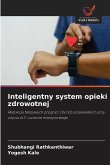 Inteligentny system opieki zdrowotnej
