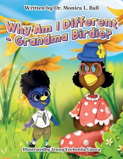 Why Am I Different-Grandma Birdie? Cover Why Am I Different-Grandma Birdie?