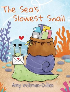 The Sea's Slowest Snail - Veltman-Cullen, Amy The Sea's Slowest Snail - Veltman-Cullen, Amy