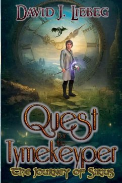 Quest for the Tymekeyper - Liebeg, David Quest for the Tymekeyper - Liebeg, David