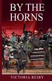 By The Horns By The Horns