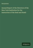 Annual Report of the Directors of the New York Institution for the Instruction of the Deaf and Dumb
