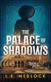 The Palace of Shadows