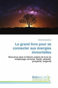 Cover Le grand livre pour se connecter aux énergies immortelles