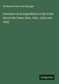 Narrative of an Expedition to the Polar Sea in the Years 1820, 1821, 1822 and 1823